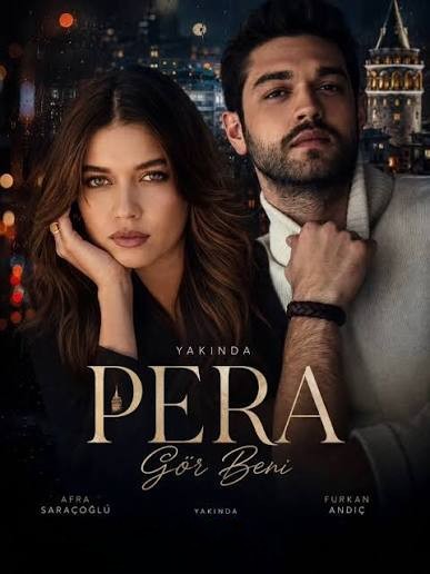 PERA: GÖR BENİ